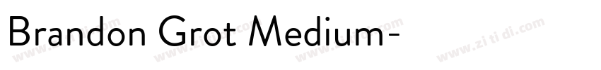Brandon Grot Medium字体转换